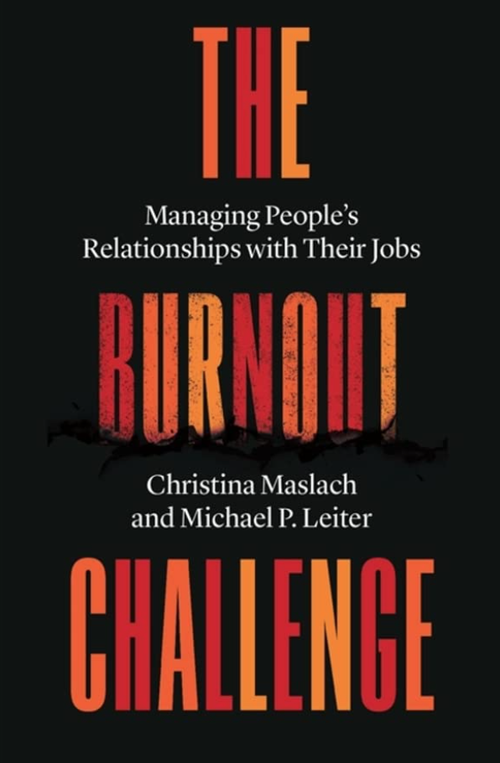 The Burnout Challenge by Christina Maslach